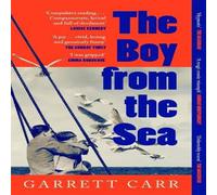 Garrett Carr The Boy from the Sea Paperback Book Garrett Carr Multicolor