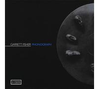 Garrett Fisher - Phonograph