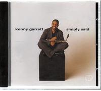 Garrett, Kenny - Simply Said