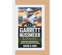 GARRETT NUSSMEIER BIOGRAPHY: Heisman Hopes, Championship Heart, Symbol of the Tigers and the No.18 Dream