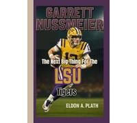 GARRETT NUSSMEIER: The Next Big Thing for the LSU Tigers