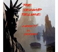 Garrett P. Serviss The Second Deluge Paperback Book Garrett P. Serviss Multicolor