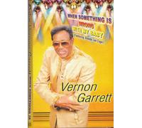 Garrett, Vernon - When Something Is Wrong With My Baby [CASSETTE]