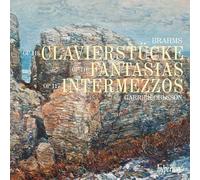 Garrick Ohlsson - Brahms: Late Piano Works