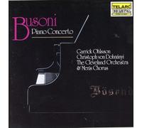 Garrick Ohlsson - Busoni: Piano Concerto in C Major for Piano & Orchestra, Op. 39 - Garrick Ohlsson, Christoph von Dohnányi, Cleveland Orchestra