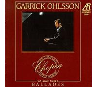 Garrick Ohlsson - Chopin/Complete Ballades