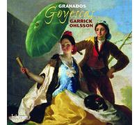 Garrick Ohlsson - Granados: Goyescas & other piano music