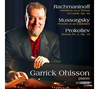 Garrick Ohlsson - Rachmaninov: Corelli Variations; Mussorgsky: Pictures at an Exhibition; Prokofiev: Sonata 2