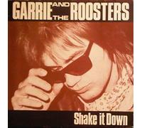 Garrie And The Roosters - Shake It Down [Vinyl LP]