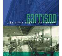 Garrison - Bend Before the Break [VINYL]