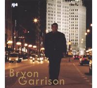 Garrison, Bryon - All Ive Got Time for Is Love