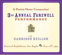 Garrison Keillor - 3rd Annual Farewell Performance