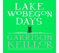 Garrison Keillor Lake Wobegon Days Paperback Book Garrison Keillor Multicolor