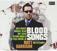 Garrison, Matt - Blood Songs