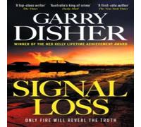Garry Disher Signal Loss Paperback Book Garry Disher Multicolor