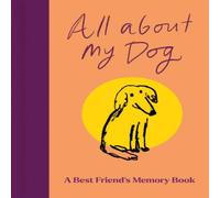 Garry Jenkins All About My Dog (and Me) Hardback Book Garry Jenkins Multicolor
