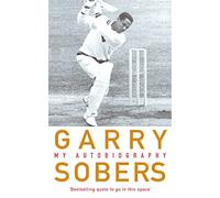 Garry Sobers: My Autobiography