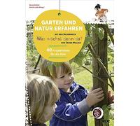 Garten und Natur erfahren mit dem Bilderbuch W, Kohler, Lude.