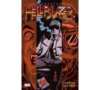 Garth Ennis, DILLON STEVE - John Constantine, Hellblazer Volume 7: Tainted Love