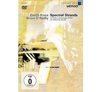 Garth Knox/Brian O'Reilly: Spectral Strands [DVD] [2011]