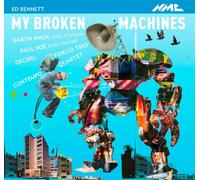 Garth Knox - Ed Bennett: My Broken Machines