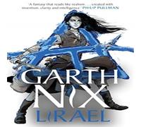 Garth Nix Lirael: The Old Kingdom 3 Paperback Book Garth Nix Multicolor