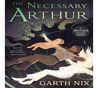 Garth Nix Necessary Arthur Paperback Book Garth Nix Multicolor