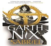 Garth Nix Sabriel: The Old Kingdom 2 Paperback Book Garth Nix Multicolor