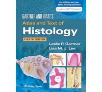 Gartner & Hiatt's Atlas and Text of Histology