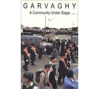 Garvaghy: A Community Under Siege