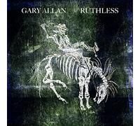 Gary Allan - Ruthless