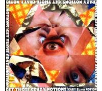 Gary B & The Notions - Get Those Crazy Notions!