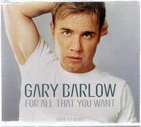 Gary Barlow - For All That You Want [CD 1]
