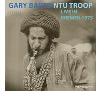 Gary Bartz NTU Troop - Live In Bremen 1975 [VINYL]
