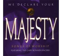 Gary Bonner - We Declare Your Majesty