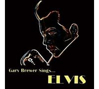 Gary Brewer & The Kentucky Ramblers - Gary Brewer Sings...Elvis