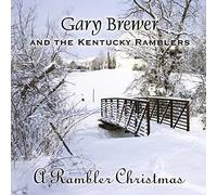 Gary Brewer The Kentucky Ramblers - A Rambler Christmas 1 x CD Albu - V1111z