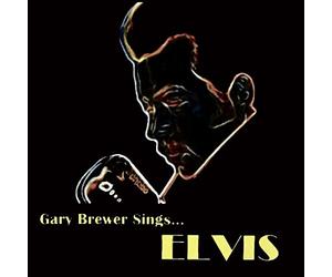 Gary Brewer & The Kentucky Ramblers - Gary Brewer Sings...Elvis