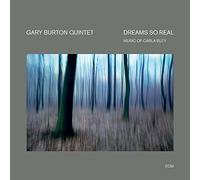 Gary Burton Quintet - Dreams So Real - Music of Carla Bley
