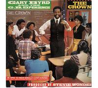 Gary Byrd & The G.B. Experience - Gary Byrd And The G.B. Experience: The Crown 12"