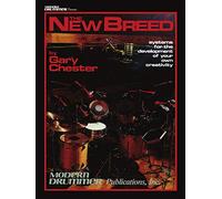 Gary Chester The New Breed, Drums: Systems for the Development of Your Own Creativity) (Book/Online Audio) (Includes Online Access Code)