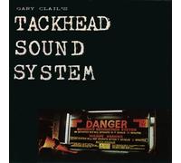 Gary Clail - Gary Clail's Tackhead Sound System (Tackhead Tape Time) (UK Import)