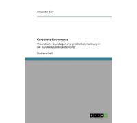 Gary - Corporate Governance Theoretische Grundlagen und praktische Um - X555z
