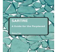 Gary Cox Sartre: A Guide for the Perplexed Paperback Book Gary Cox Multicolor