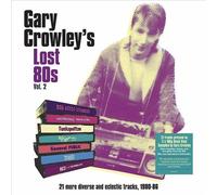 GARY CROWLEY'S LOST 80S, VOL. 2 [6/25] NEW VINYL