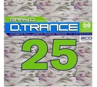 Gary D.presents D.trance 25