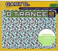 Gary D. Presents D.Trance - Gary D. Presents D. Trance 2 (UK Import)