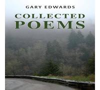 Gary Edwards Gsry Edwards / Collected Poems Paperback Book Gary Edwards Multicolor
