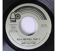 Gary Glitter 45 RPM Rock And Roll Part 2 / Rock And Roll Part 1