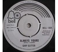Gary Glitter - Always Yours [Vinyl Single 7'']